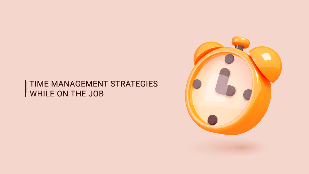 time management strategies job